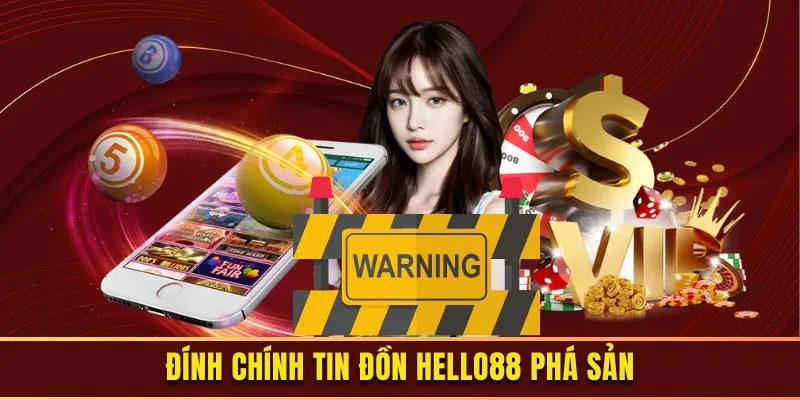 Khẳng định độ uy tín và minh bạch của Hello88